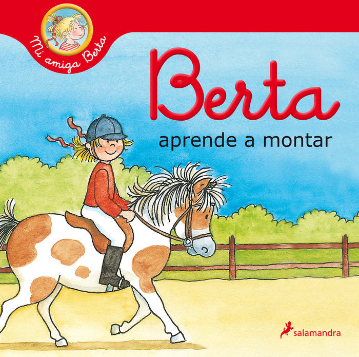 Berta aprende a montar (Mi amiga Berta), de Schneider, Liane | portada del libro