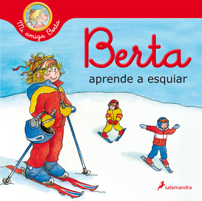 Berta aprende a esquiar (Mi amiga Berta), de Schneider, Liane | portada del libro