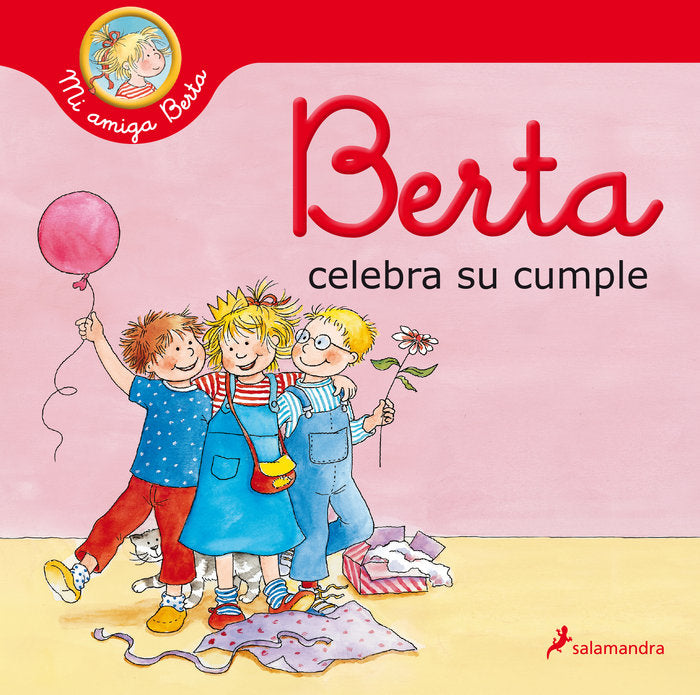 Berta celebra su cumple (Mi amiga Berta), de Schneider, Liane | portada del libro
