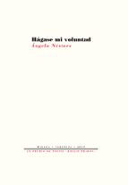 HAGÁSE MI VOLUNTAD, de Ángelo Néstore | portada del libro