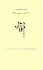 RÍO QUE VUELVE, de Juan Malpartida | portada del libro