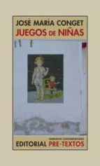 JUEGOS DE NIÑAS, de José María Conget | portada del libro