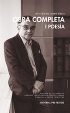 OBRA COMPLETA I POESIA EUGENIO MONTEJO, de Eugenio Montejo | portada del libro