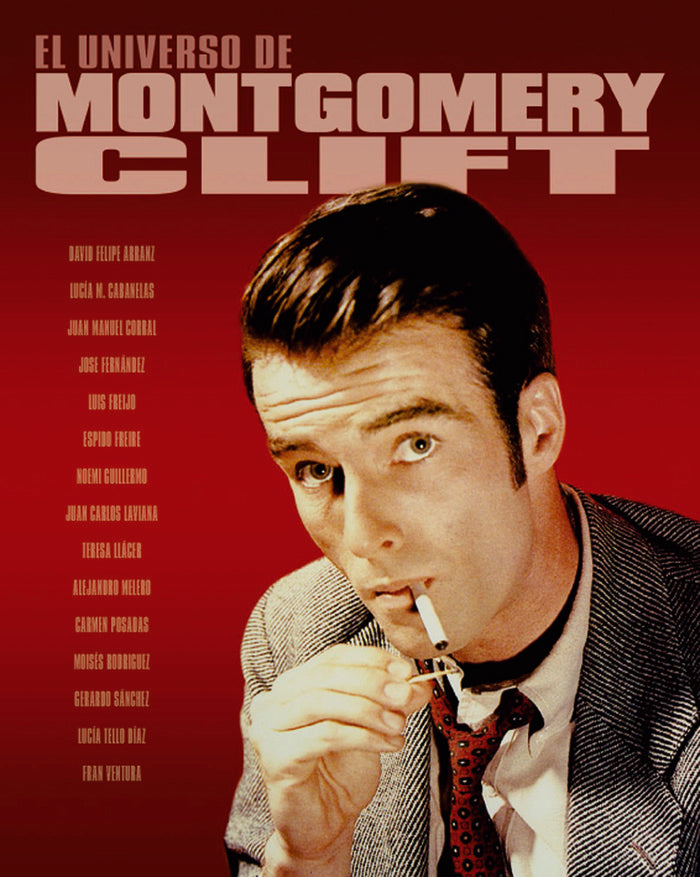EL UNIVERSO DE MONTGOMERY CLIFT, de FREIRE, ESPIDO | portada del libro