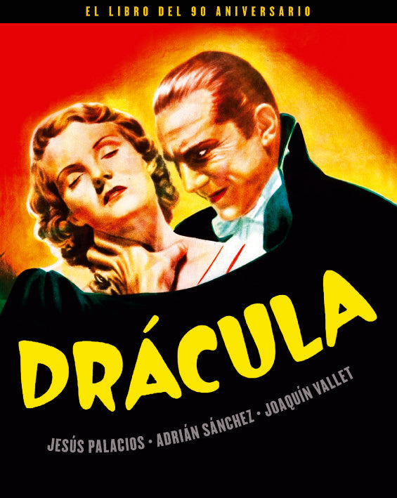 DRACULA. EL LIBRO DEL 90 ANIVERSARIO, de PALACIOS, JESUS | portada del libro