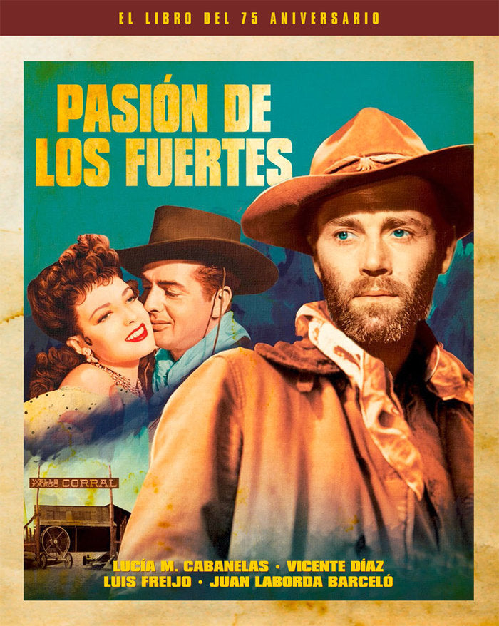 PASION DE LOS FUERTES. EL LIBRO DEL 75 ANIVERSARIO, de CABANELAS, LUCIA M. | portada del libro