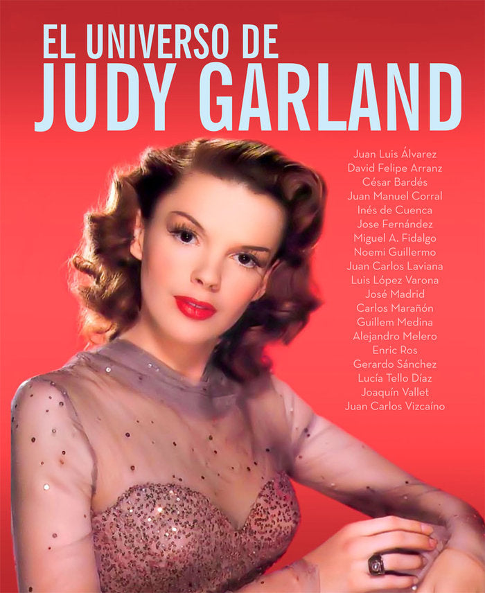 EL UNIVERSO DE JUDY GARLAND, de DE CUENCA, INES | portada del libro