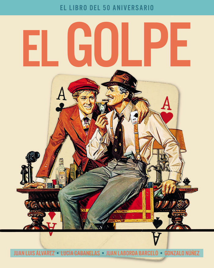 EL GOLPE. EL LIBRO DEL 50 ANIVERSARIO, de ALVAREZ, JUAN LUIS | portada del libro