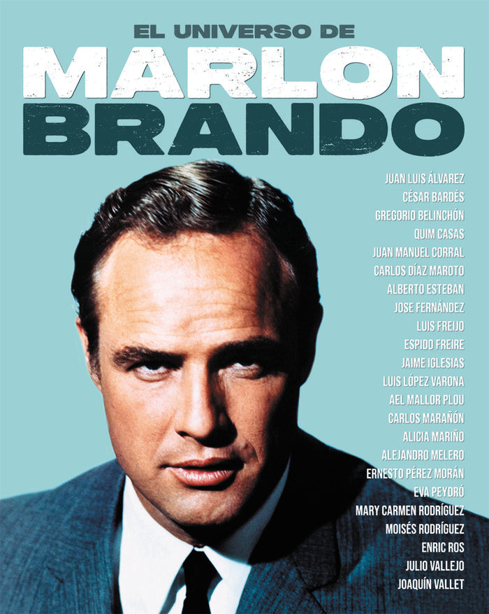EL UNIVERSO DE MARLON BRANDO, de ALVAREZ, JUAN LUIS | portada del libro