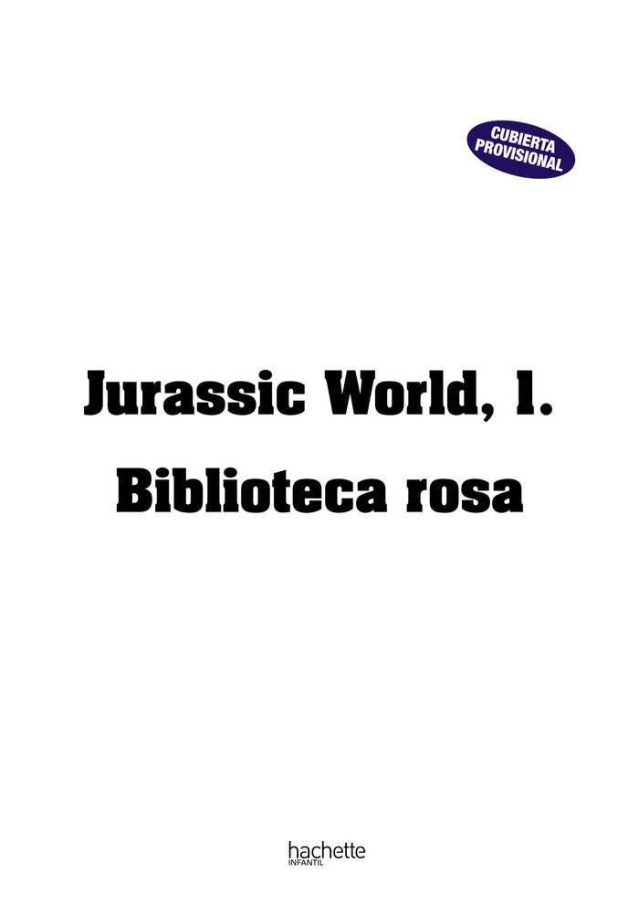 JURASSIC WORLD 1 BIBLIOTECA ROSA, de VARIOS AUTORES | portada del libro