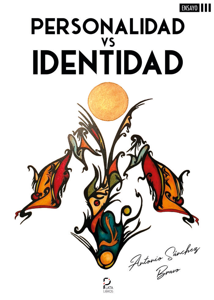 Personalidad vs Identidad, de Sánchez Bravo, Antonio | portada del libro