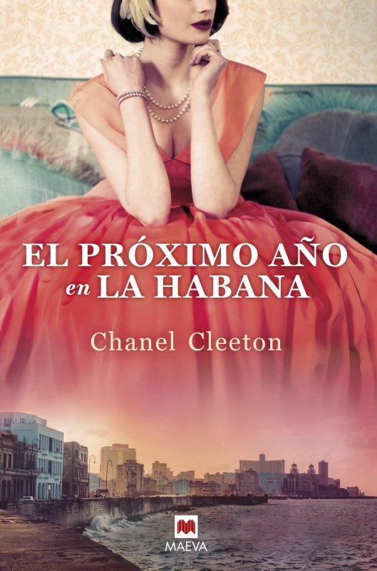 El próximo año en La Habana, de Cleeton, Chanel | portada del libro