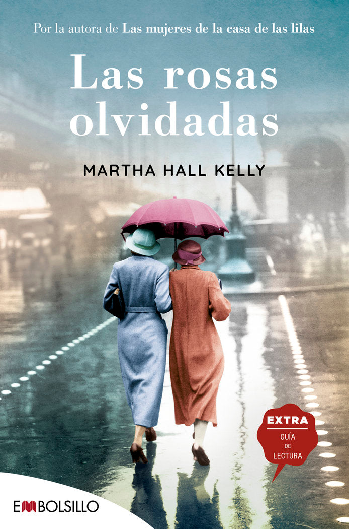 LAS ROSAS OLVIDADAS, de HALL KELLY, MARTHA | portada del libro