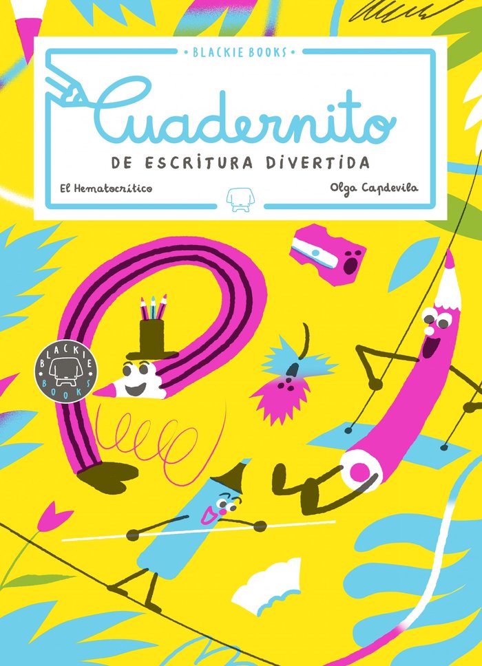 Cuadernito de escritura divertida, volumen 3, de El Hematocrítico | portada del libro