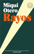 Rayos, de Miqui Otero | portada del libro