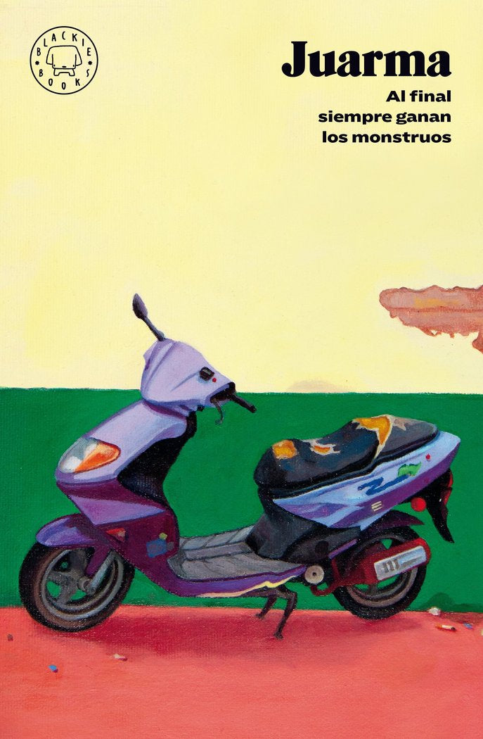 AL FINAL SIEMPRE GANAN LOS MONSTRUOS, de Juarma | portada del libro