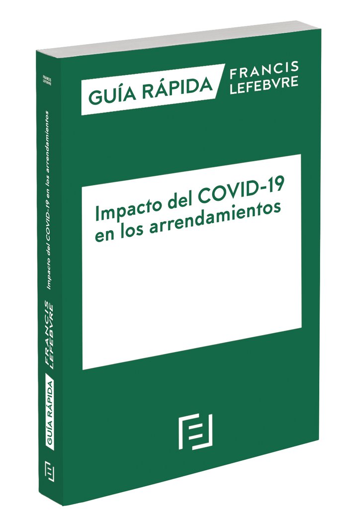 Guía Rápida Impacto del COVID-19 en los arrendamientos, de Lefebvre-El Derecho | portada del libro