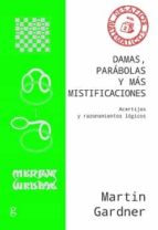 Damas, parábolas y más mistificaciones, de Martin Gardner | portada del libro