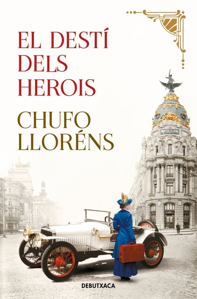 El destí dels herois, de Lloréns, Chufo | portada del libro