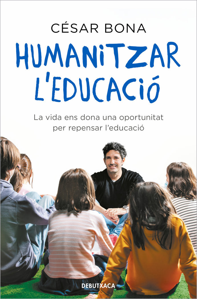 HUMANITZAR L'EDUCACIO, de BONA, CESAR | portada del libro