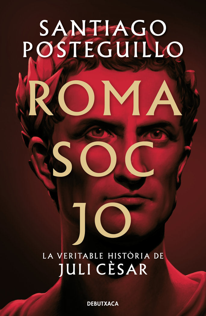 ROMA SOC JO, de POSTEGUILLO, SANTIAGO | portada del libro