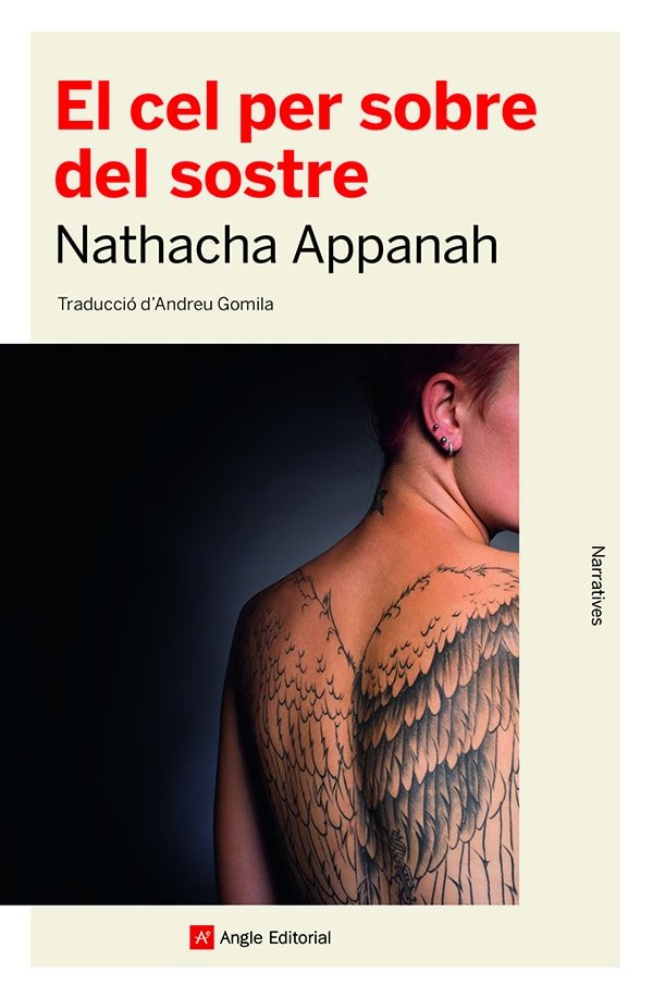 EL CEL PER SOBRE DEL SOSTRE, de APPANAH, NATHACHA | portada del libro