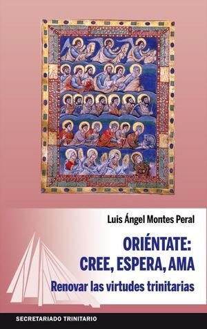 ORIENTATE CREE ESPERA AMA, de MONTES PERAL, LUIS ANGEL | portada del libro