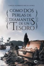 (I.B.D.) COMO DOS PERLAS DE DIAMANTES DE UN TESORO, de CARLOS HUMBERTO MEJIA JAIMES | portada del libro