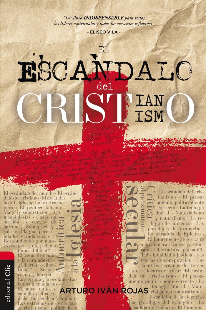 El escándalo del cristianismo, de Rojas, Arturo Iván | portada del libro