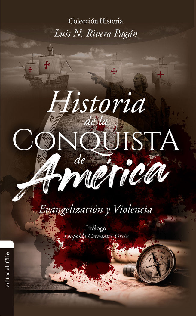 Historia de la conquista de América, de Rivera Pagán, Luis N. | portada del libro