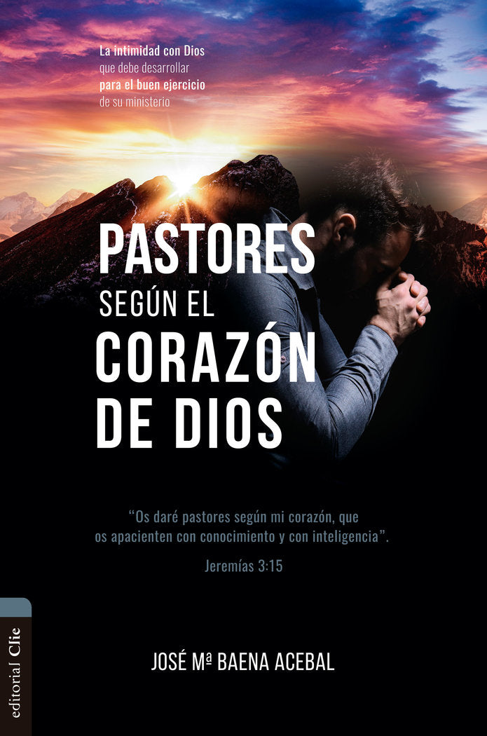 Pastores según el corazón de Dios, de Baena Acebal, Jose María | portada del libro