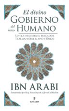 DIVINO GOBIERNO DEL REINO HUMANO, EL (N.E), de MUHYDDIN IBN ARABI | portada del libro