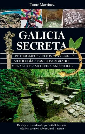 GALICIA SECRETA, de Tomé Martínez Rodríguez | portada del libro