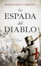 ESPADA DEL DIABLO, LA, de Mariano F. Urresti | portada del libro