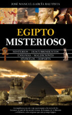 EGIPTO MISTERIOSO, de José Manuel García Bautista | portada del libro