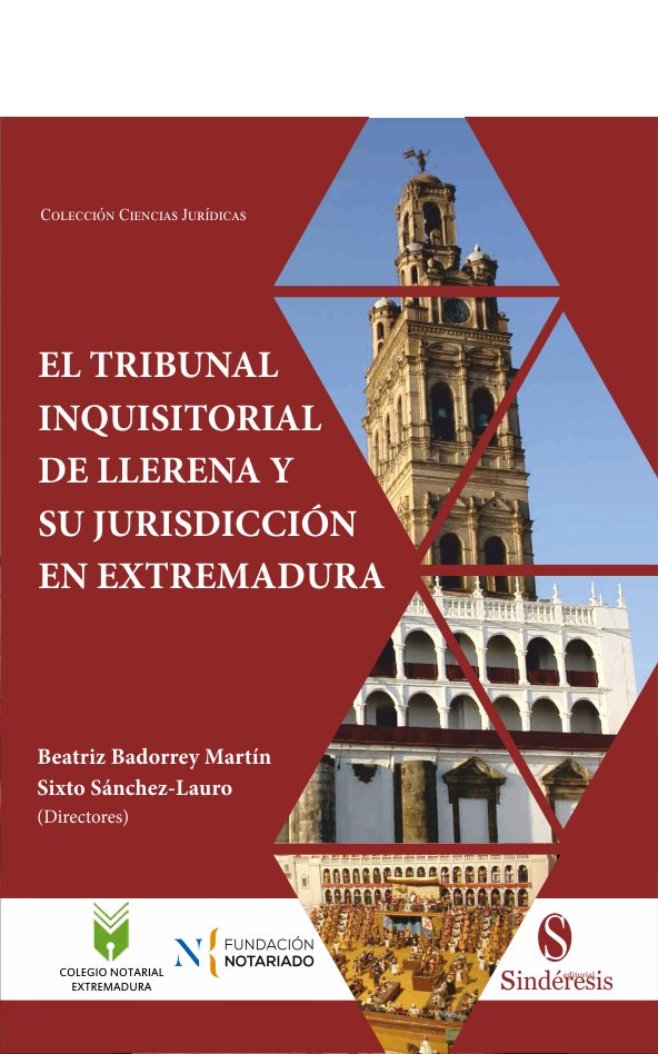 EL TRIBUNAL INQUISITORIAL DE LLERENA Y SU JURISDICCION EN EX | portada del libro