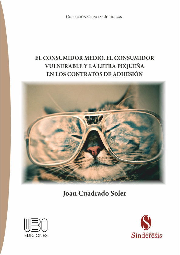 El consumidor medio el consumidor vulnerable y la letra pequeña en los contratos de adhesión, de CUADRADO SOLER, JOAN | porta