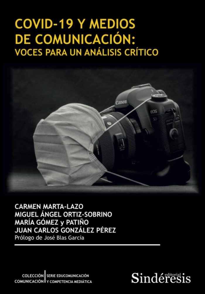 COVID-19 Y MEDIOS DE COMUNICACIÓN: VOCES PARA UN ANÁLISIS CRÍTICO, de MARTA-LAZO, CARMEN | portada del libro