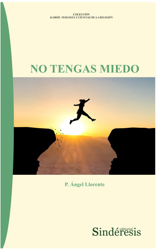 NO TENGAS MIEDO, de LLORENTE, ÁNGEL | portada del libro