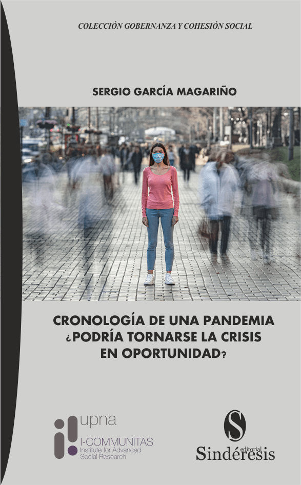 CRONOLOGÍA DE UNA PANDEMIA ¿PODRÍA TORNARSE LA CRISIS EN OPORTUNIDAD?, de GARCÃA MAGARIÃ‘O, SERGIO | portada del libro
