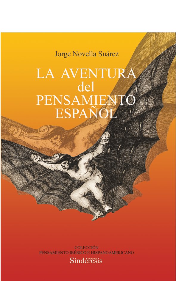 LA AVENTURA DEL PENSAMIENTO ESPAÑOL, de NOVELLA SUAREZ, JORGE | portada del libro