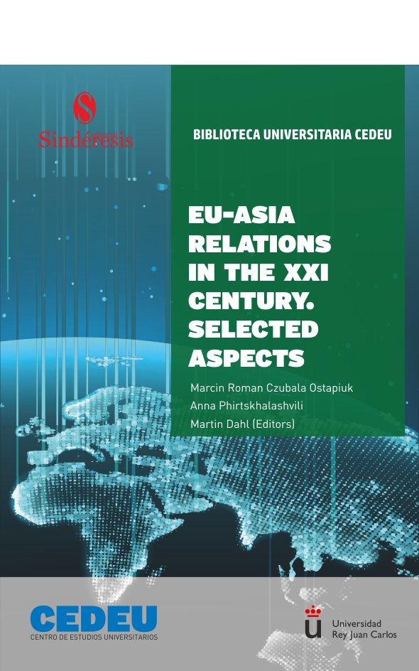 EU-ASIA RELATIONS IN THE XXI CENTURY. SELECTED ASPECTS | portada del libro