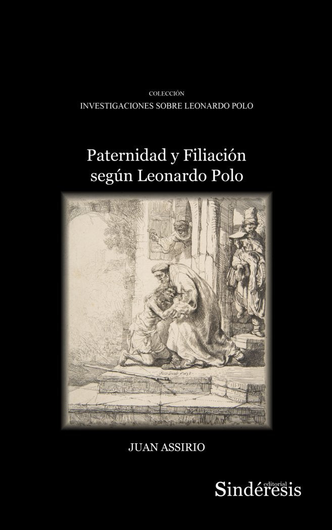 PATERNIDAD Y FILIACION SEGUN LEONARDO POLO, de ASSIRIO, JUAN | portada del libro