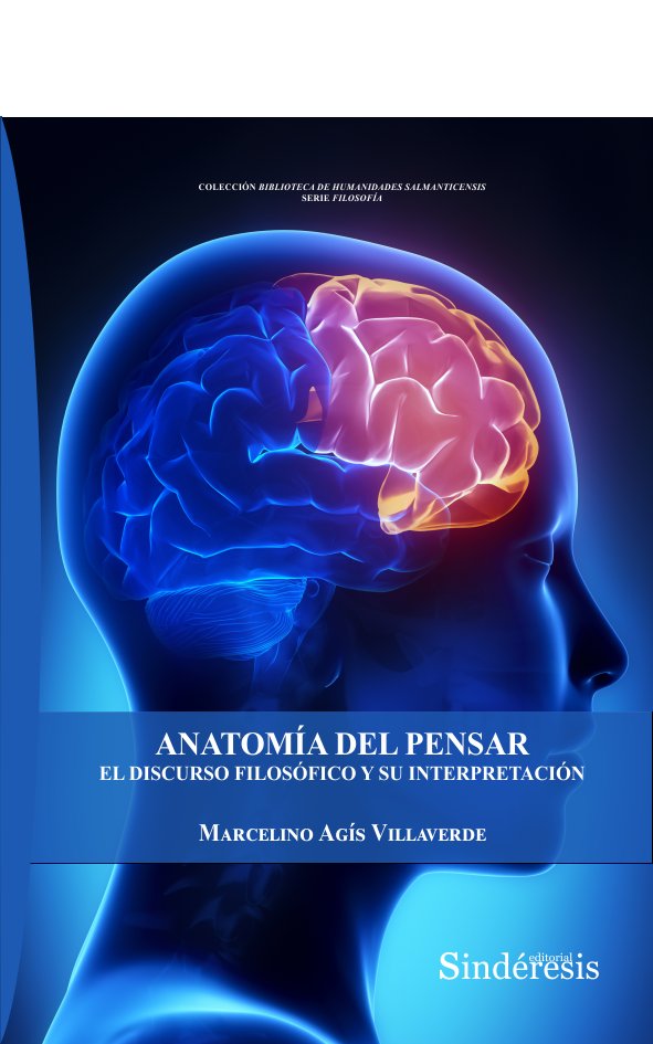 ANATOMIA DEL PENSAR, de AGIS VILLAVERDE, MARCELINO | portada del libro