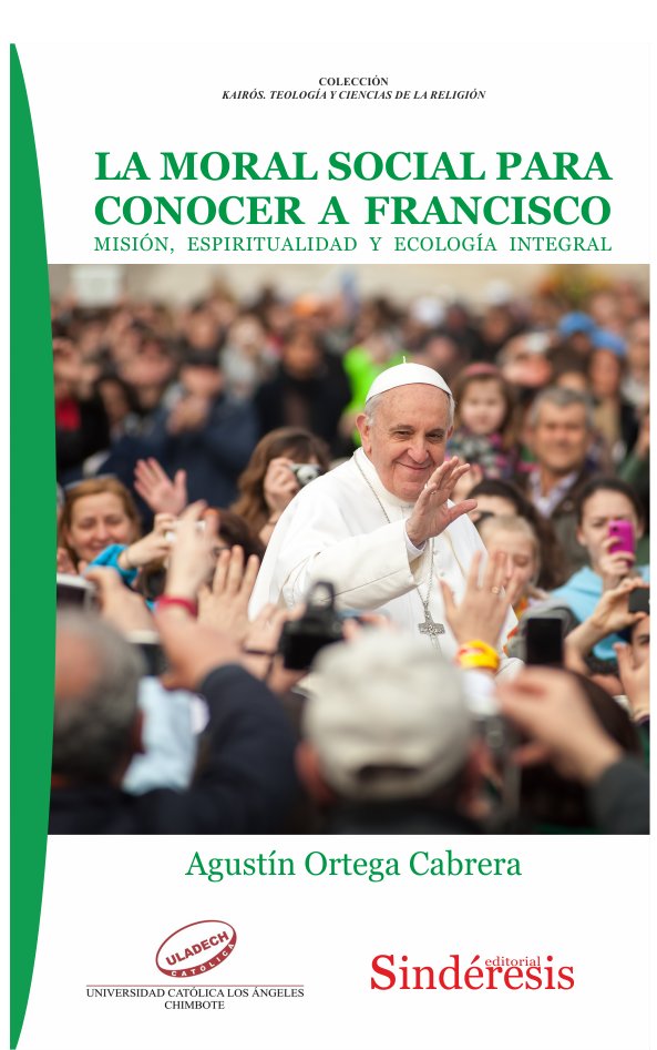 LA MORAL SOCIAL PARA CONOCER A FRANCISCO, de ORTEGA CABRERA, AGUSTIN | portada del libro