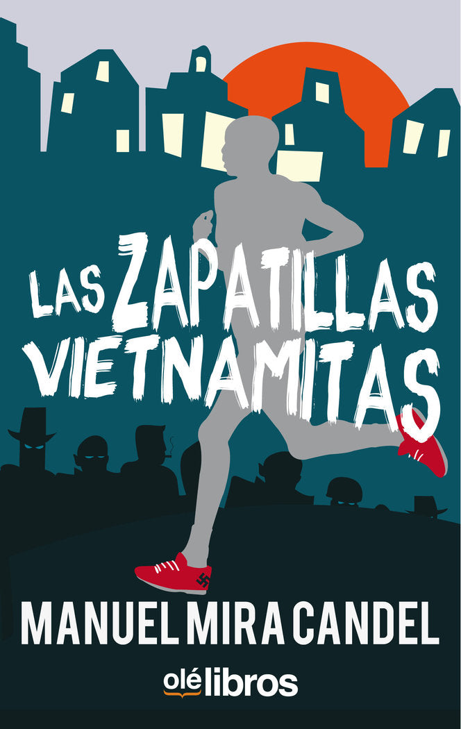 Las zapatillas vietnamitas, de Mira Candel, Manuel | portada del libro