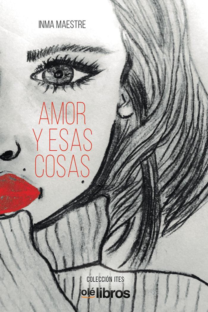 Amor y esas cosas, de Maestre García, Inma | portada del libro