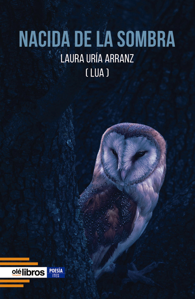 Nacida de la sombra, de Uría Arranz, Laura | portada del libro