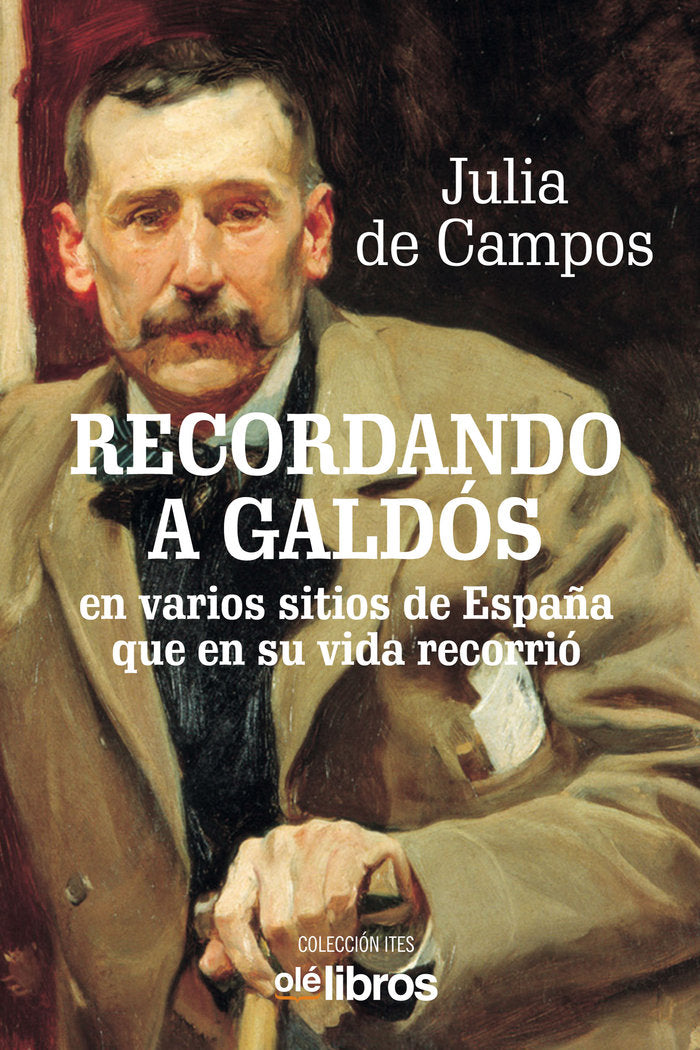 Recordando a Galdós, de de Campos Monsalve, Julia | portada del libro