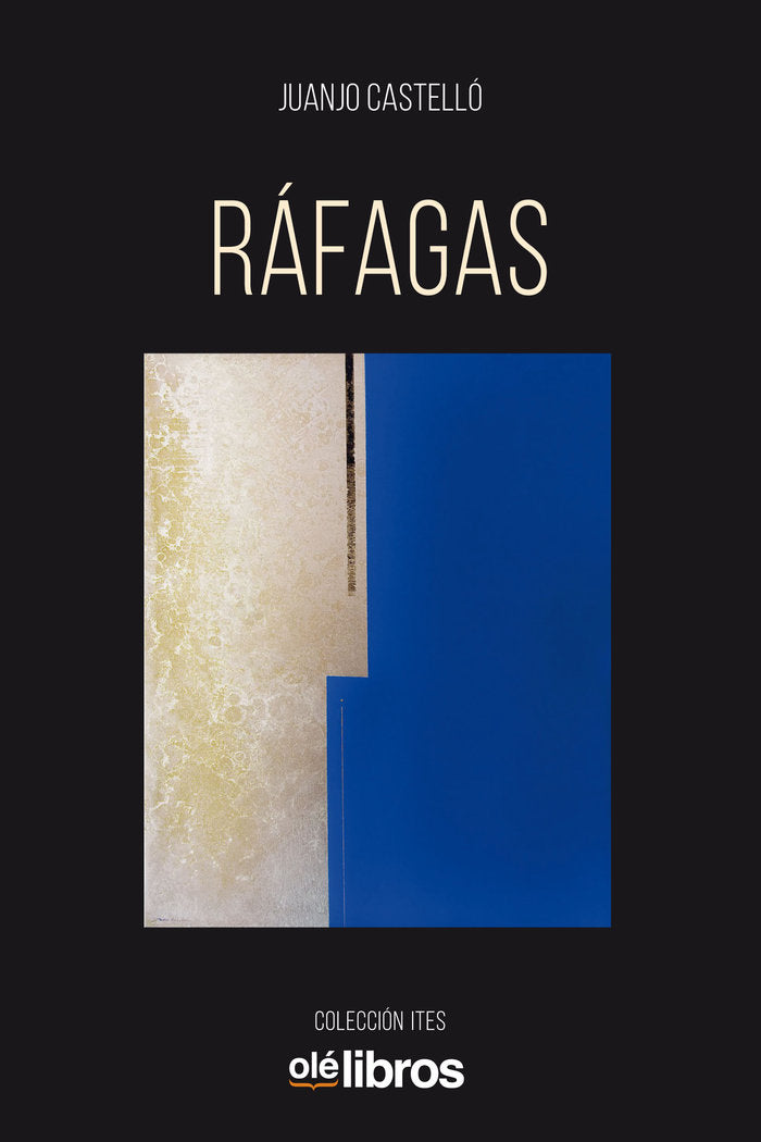 Ráfagas, de Castelló Martínez, Juan José | portada del libro